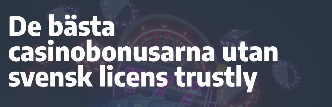 casino trustly utan svensk licens
