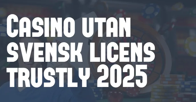 Casino utan svensk licens trustly
